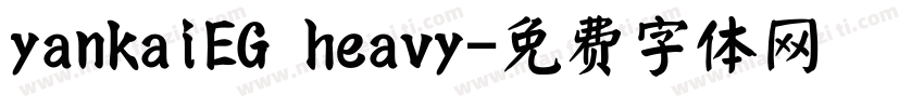 yankaiEG heavy字体转换